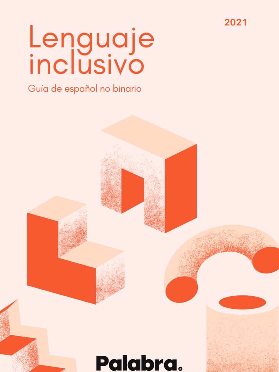 Lenguaje inclusivo. Guía de español no&nbsp;binario