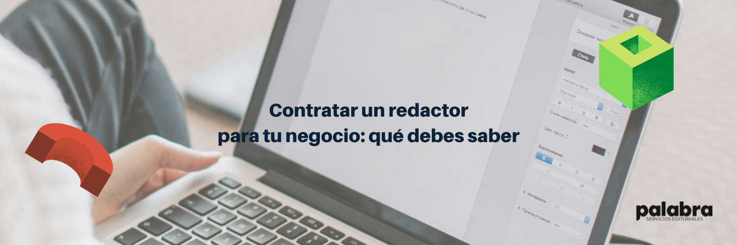 Contratar un redactor para tu negocio: qué debes saber – Palabra