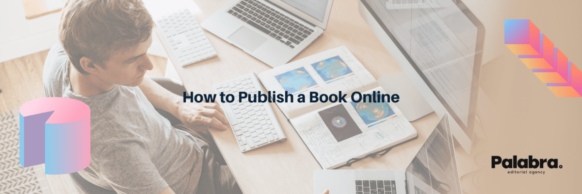 How to Publish a Book&nbsp;Online