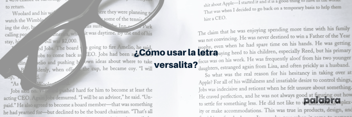 ¿Cómo usar la letra&nbsp;versalita?